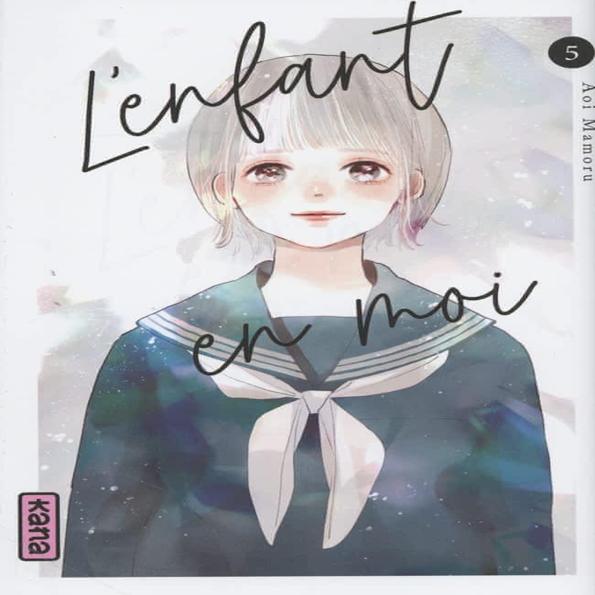 L'ENFANT EN MOI TOME 5 , Aoi Mamoru