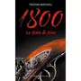  1800 TOME 2 : LA MAIN DE DIEU, Mathieu Tristan