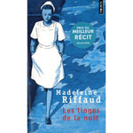 LES LINGES DE LA NUIT. HOPITAL - URGENCE (1974-2021), Riffaud Madeleine