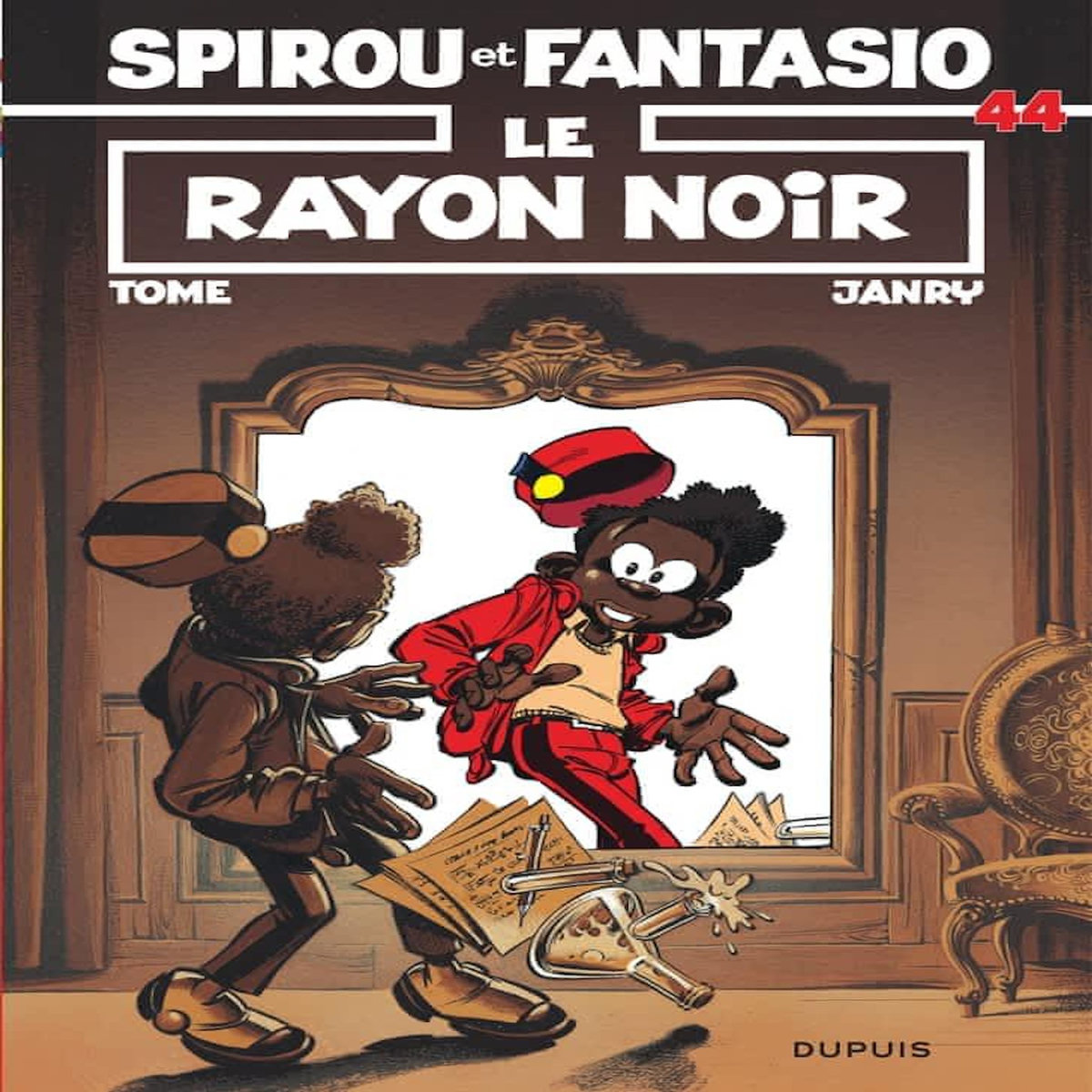 SPIROU ET FANTASIO TOME 44 : LE RAYON NOIR, Tome