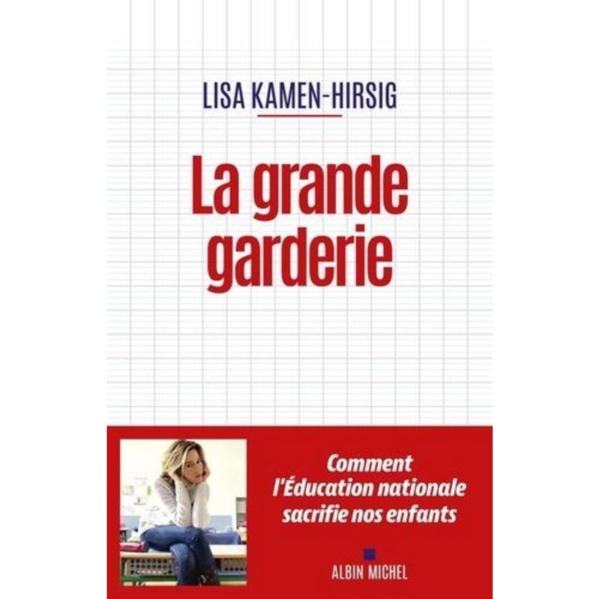 LA GRANDE GARDERIE, Kamen-Hirsig Lisa