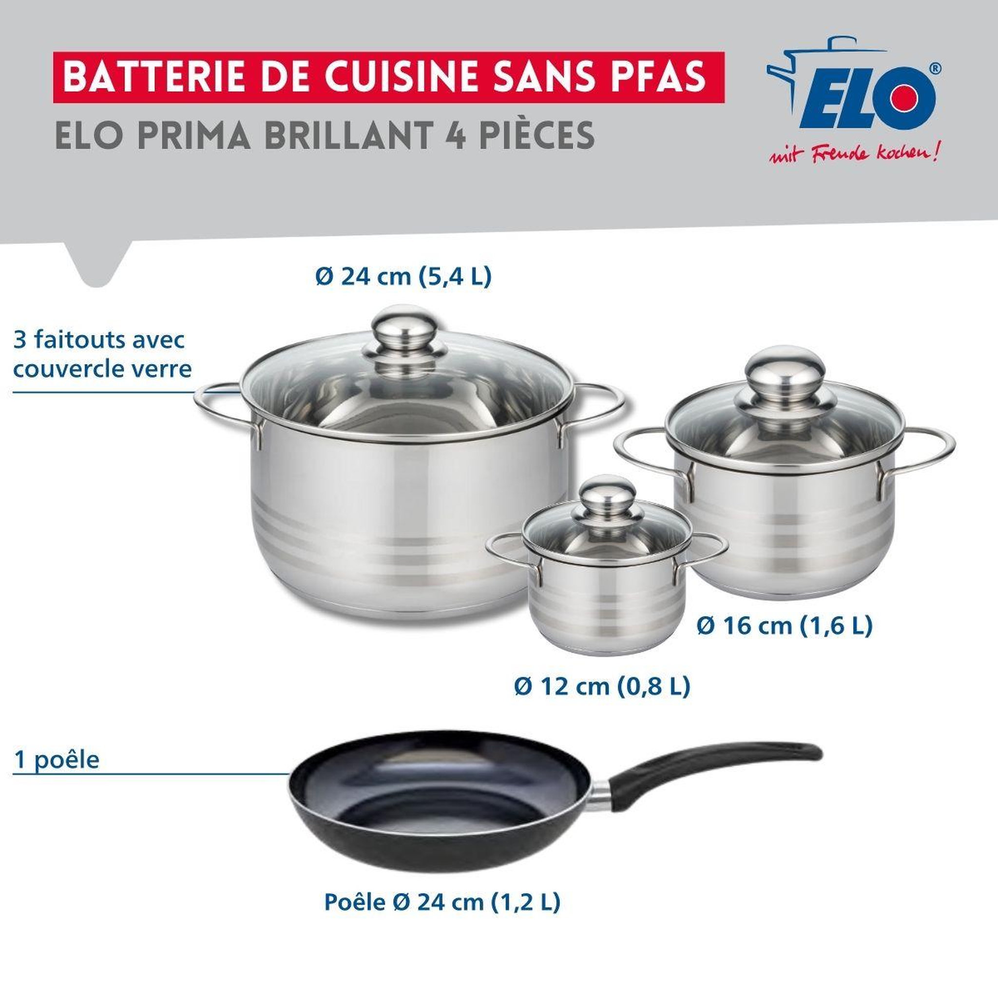 Voir la diapositive 2 : ELO Ensemble de 1 poêle de cuisson 24 cm et 3 faitouts 12, 16 et 24 cm elo prima brillant