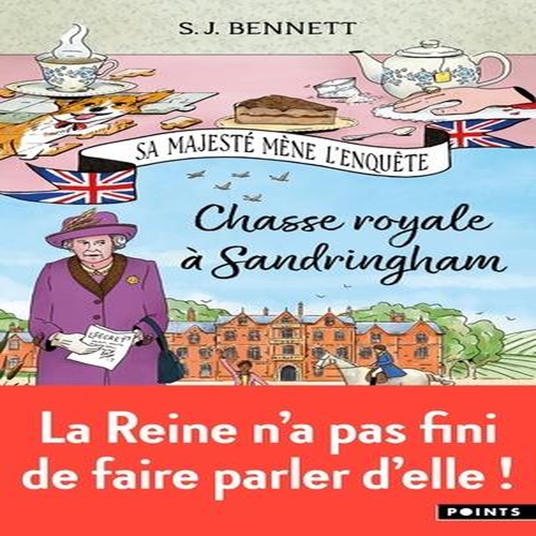 SA MAJESTE MENE L'ENQUETE TOME 3 : CHASSE ROYALE A SANDRINGHAM, Bennett S.J.