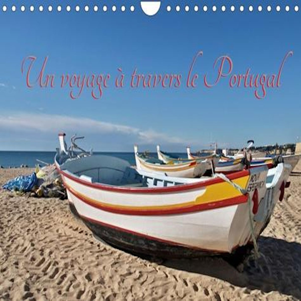 UN VOYAGE A TRAVERS LE PORTUGAL (CALENDRIER MURAL 2023 DIN A4 HORIZONTAL), Insideportugal