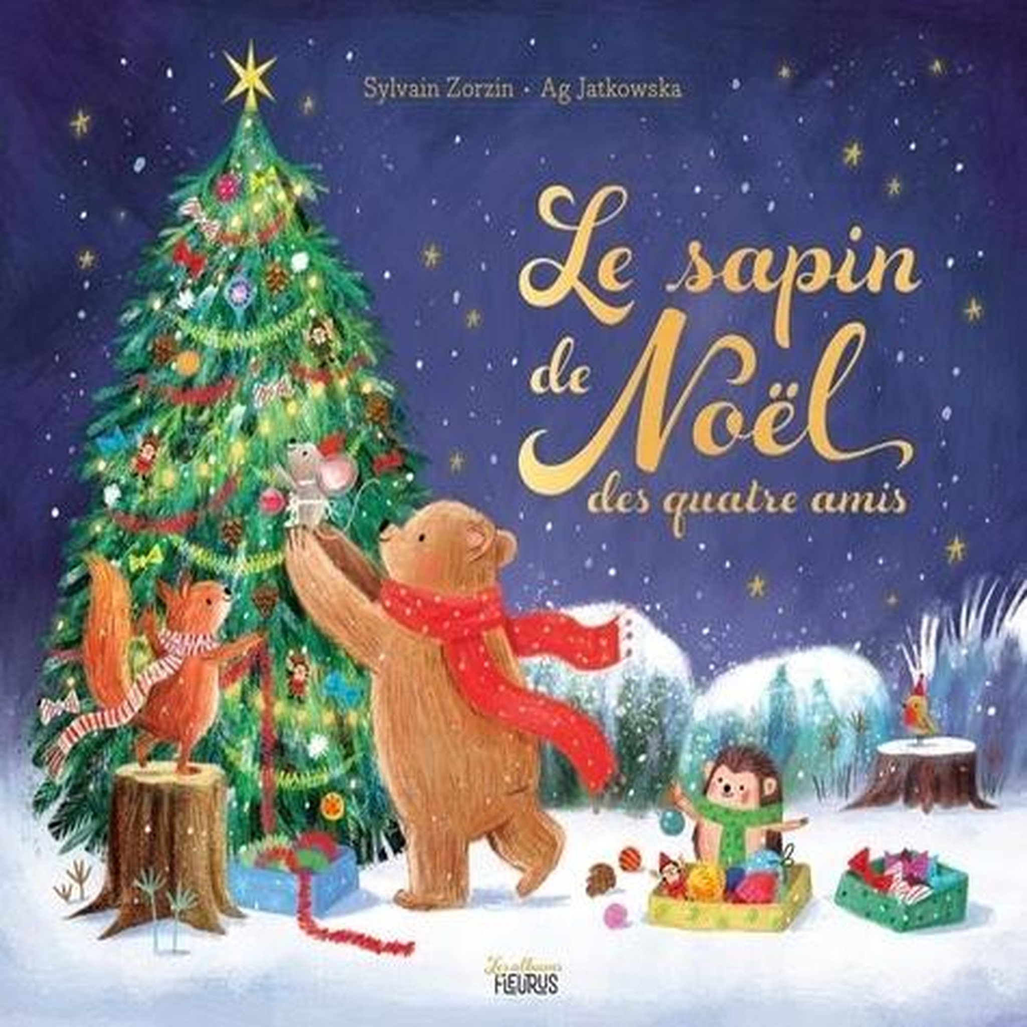 LE SAPIN DE NOEL DES QUATRE AMIS, Zorzin Sylvain