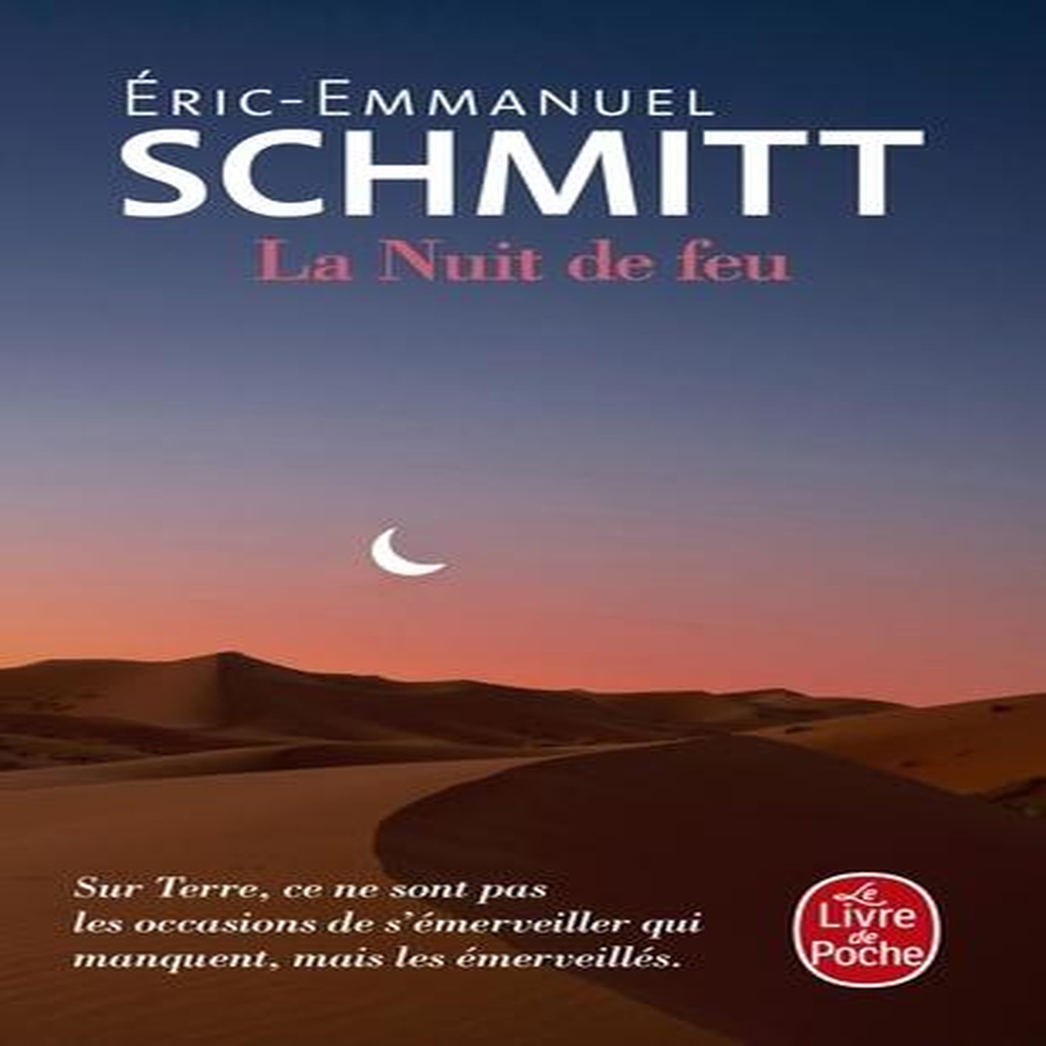 LA NUIT DE FEU, Schmitt Eric-Emmanuel