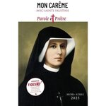 PAROLE ET PRIERE HORS-SERIE N°57, 2025 : MON CAREME AVEC SAINTE FAUSTINE, Mérian Loïc