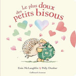 LE PLUS DOUX DES PETITS BISOUS, McLaughlin Eoin