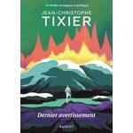 DERNIER AVERTISSEMENT, Tixier Jean-Christophe