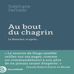 AU BOUT DU CHAGRIN. LE BATACLAN, ET APRES..., Sarrade Stéphane