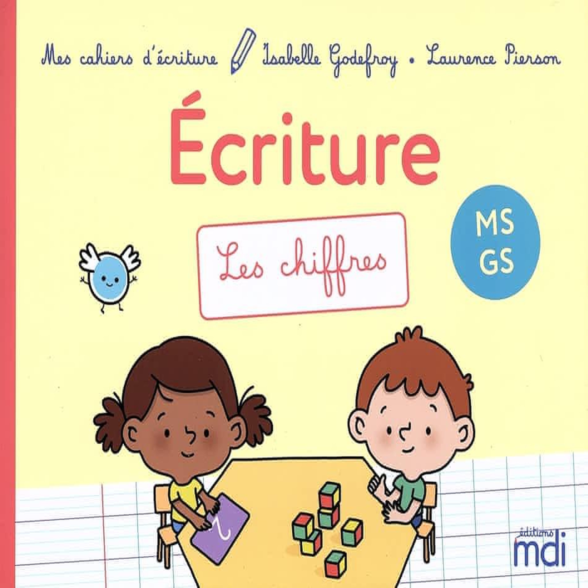 ECRITURE MS-GS. LES CHIFFRES, Godefroy Isabelle