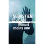  MINUIT MOINS UNE, Le Jean Sébastien