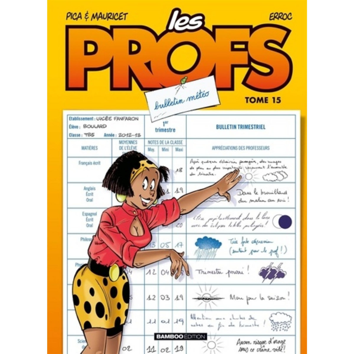  LES PROFS TOME 15 : BULLETIN METEO, Erroc