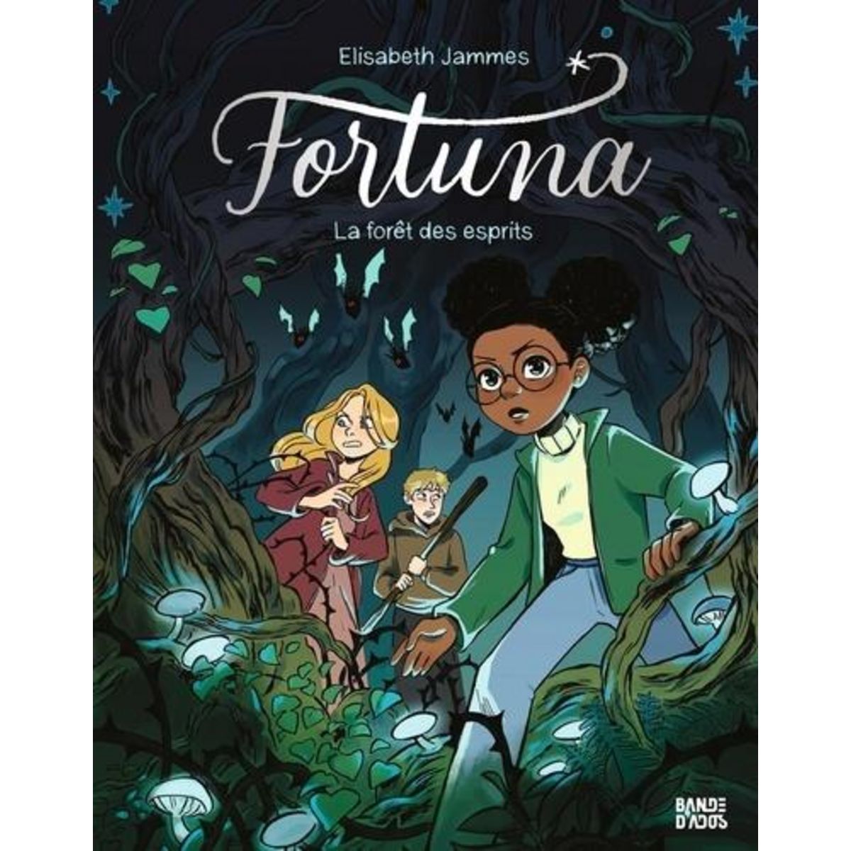 FORTUNA TOME 2 : LA FORET DES ESPRITS, Jammes Elisabeth
