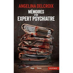 MEMOIRES D'UN EXPERT PSYCHIATRE, Delcroix Angélina