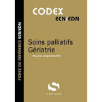 SOINS PALLIATIFS, GERIATRIE. PROGRAMME R2C, S-Editions