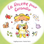 LES BONNES IDEES DE TIMOTHEE TOME 6 : LA RECETTE POUR GRANDIR, Harris Haruka