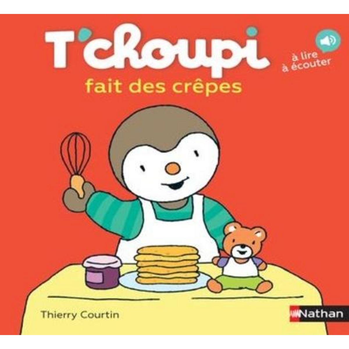 T'CHOUPI FAIT DES CREPES, Courtin Thierry