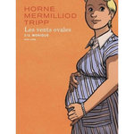 LES VENTS OVALES TOME 2 : MONIQUE, Horne