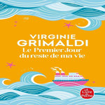LE PREMIER JOUR DU RESTE DE MA VIE..., Grimaldi Virginie
