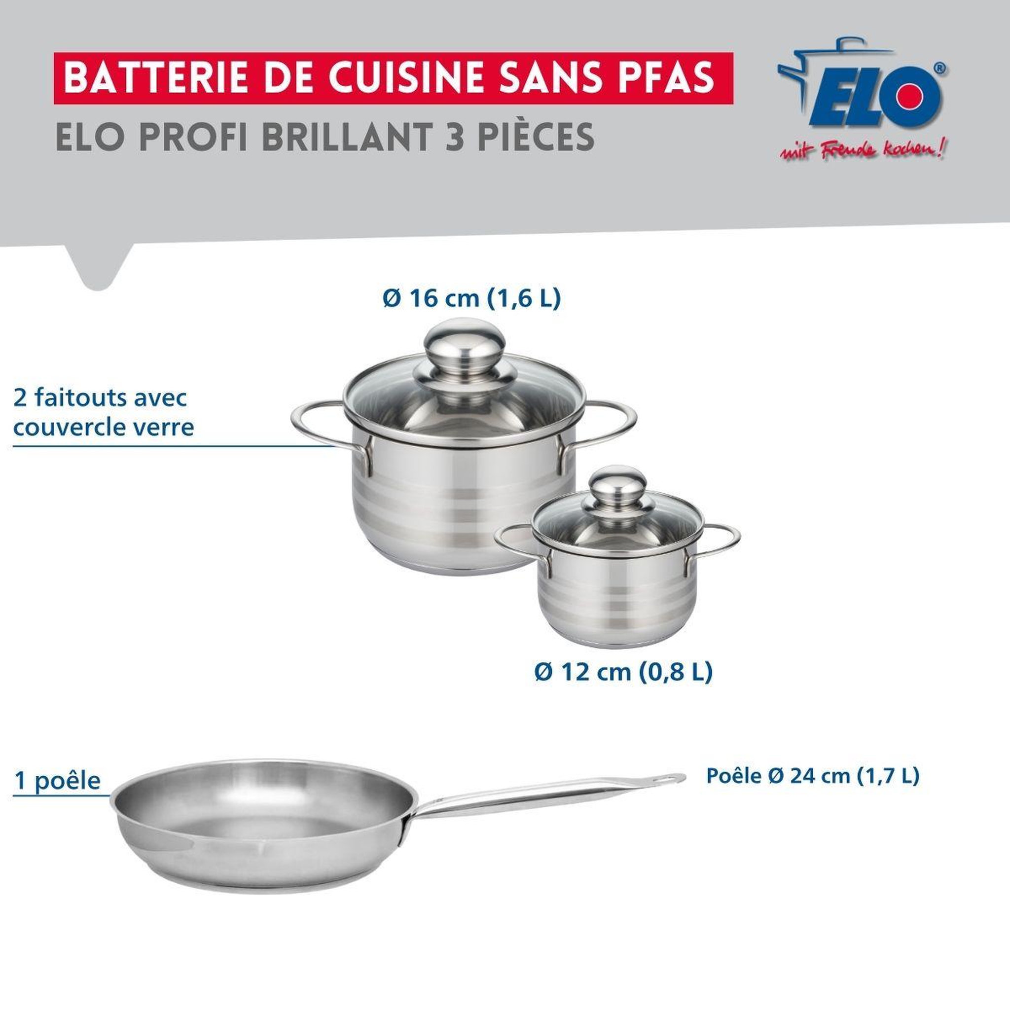 Voir la diapositive 2 : ELO Ensemble de 1 poêle de cuisson 24 cm et 2 faitouts 12 et 16 cm elo profi brillant