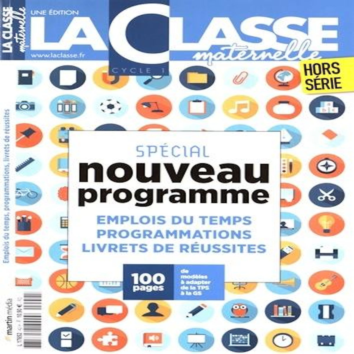 LA CLASSE MATERNELLE HORS-SERIE : EMPLOIS DU TEMPS, PROGRAMMATIONS, LIVRETS DE REUSSITES. SPECIAL NOUVEAU PROGRAMME, Le Mercier Frédéric