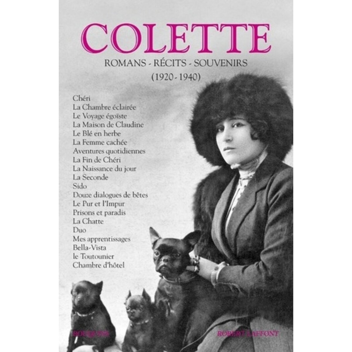  COLETTE. VOLUME 2, ROMANS, RECITS, SOUVENIRS (1920-1940), Colette