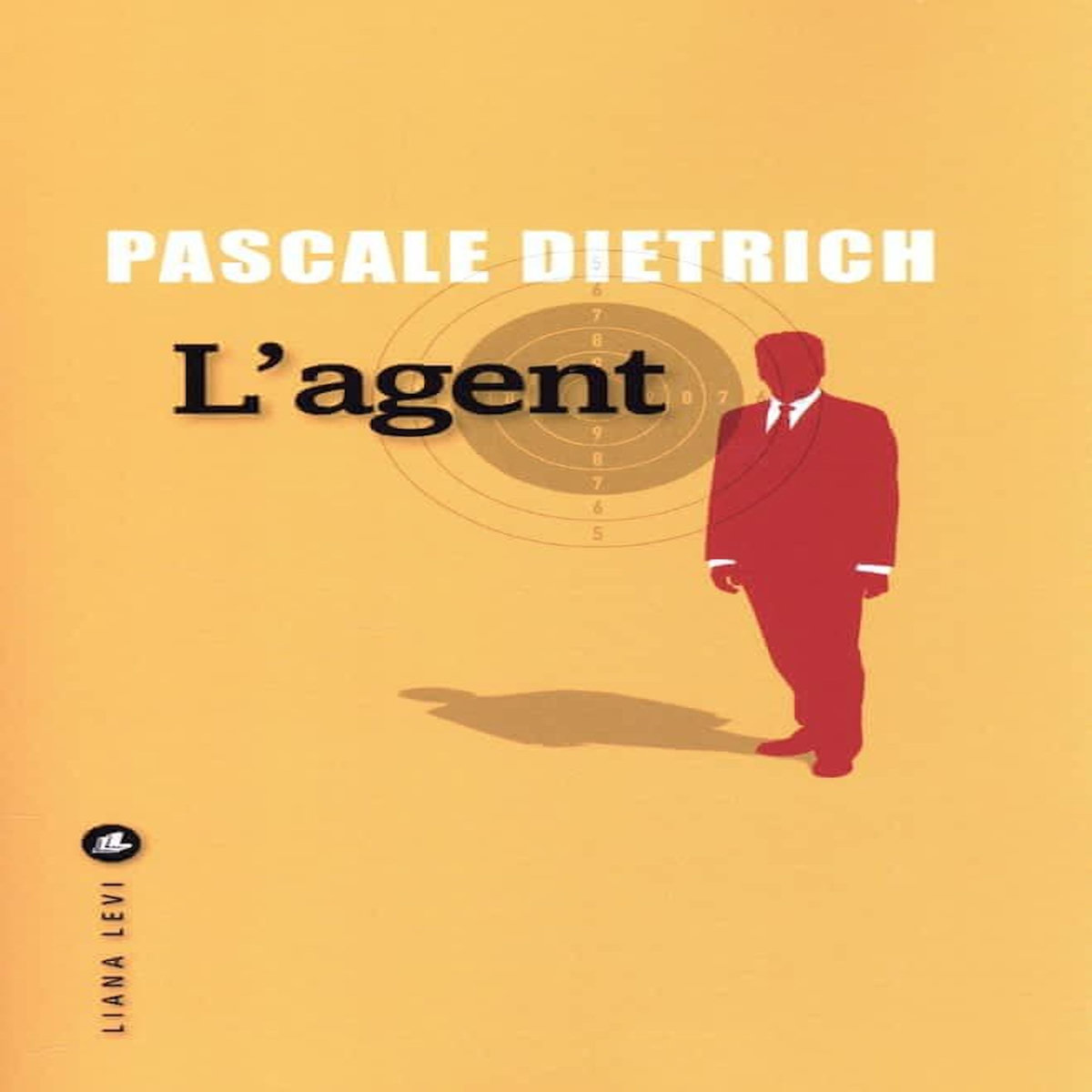L'AGENT, Dietrich Pascale