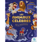 LES ANIMAUX CELEBRES DE L'HISTOIRE, Wennagel Bruno