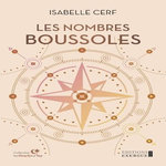 LES NOMBRES BOUSSOLES, Cerf Isabelle
