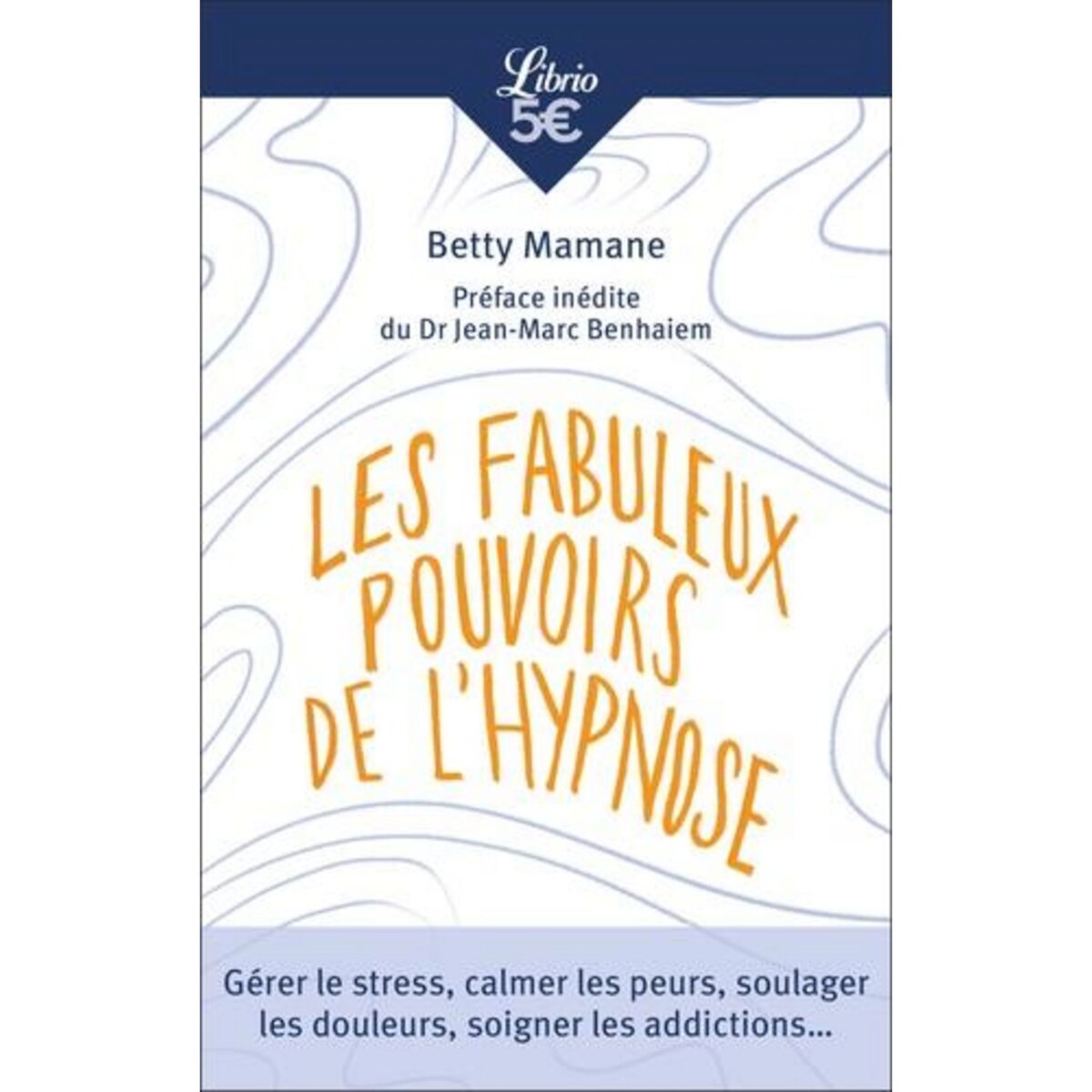 LES FABULEUX POUVOIRS DE L'HYPNOSE, Mamane Betty