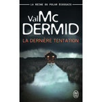 LA DERNIERE TENTATION, McDermid Val