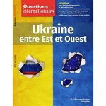 questions internationales n° 118 avril-mai 2023 : l'ukraine. entre est et ouest, sur serge