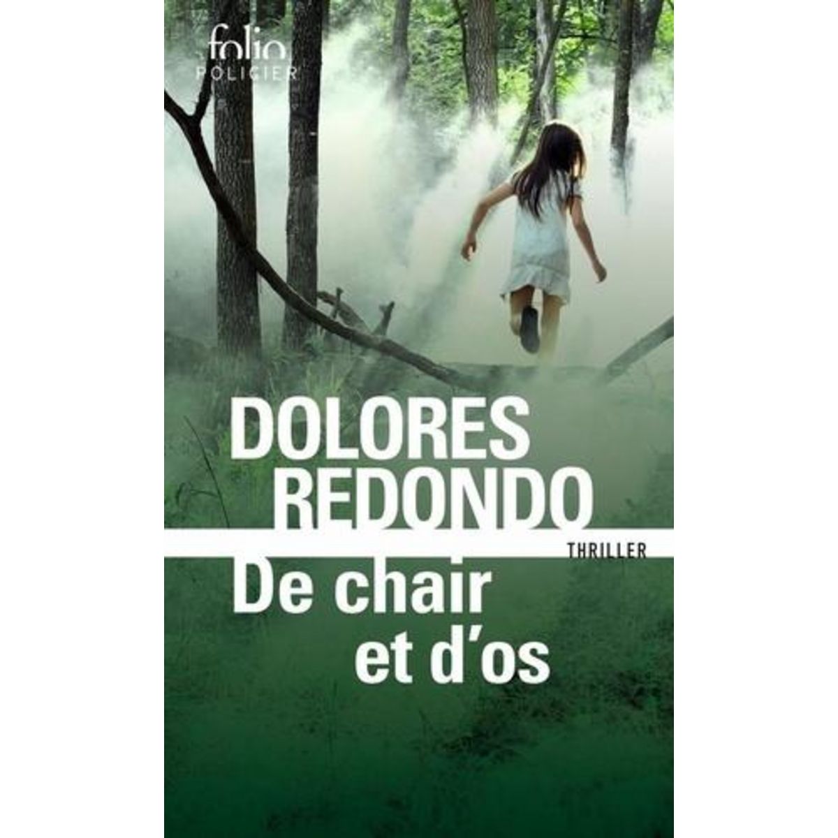 LA TRILOGIE DU BAZTAN TOME 2 : DE CHAIR ET D'OS, Redondo Dolores