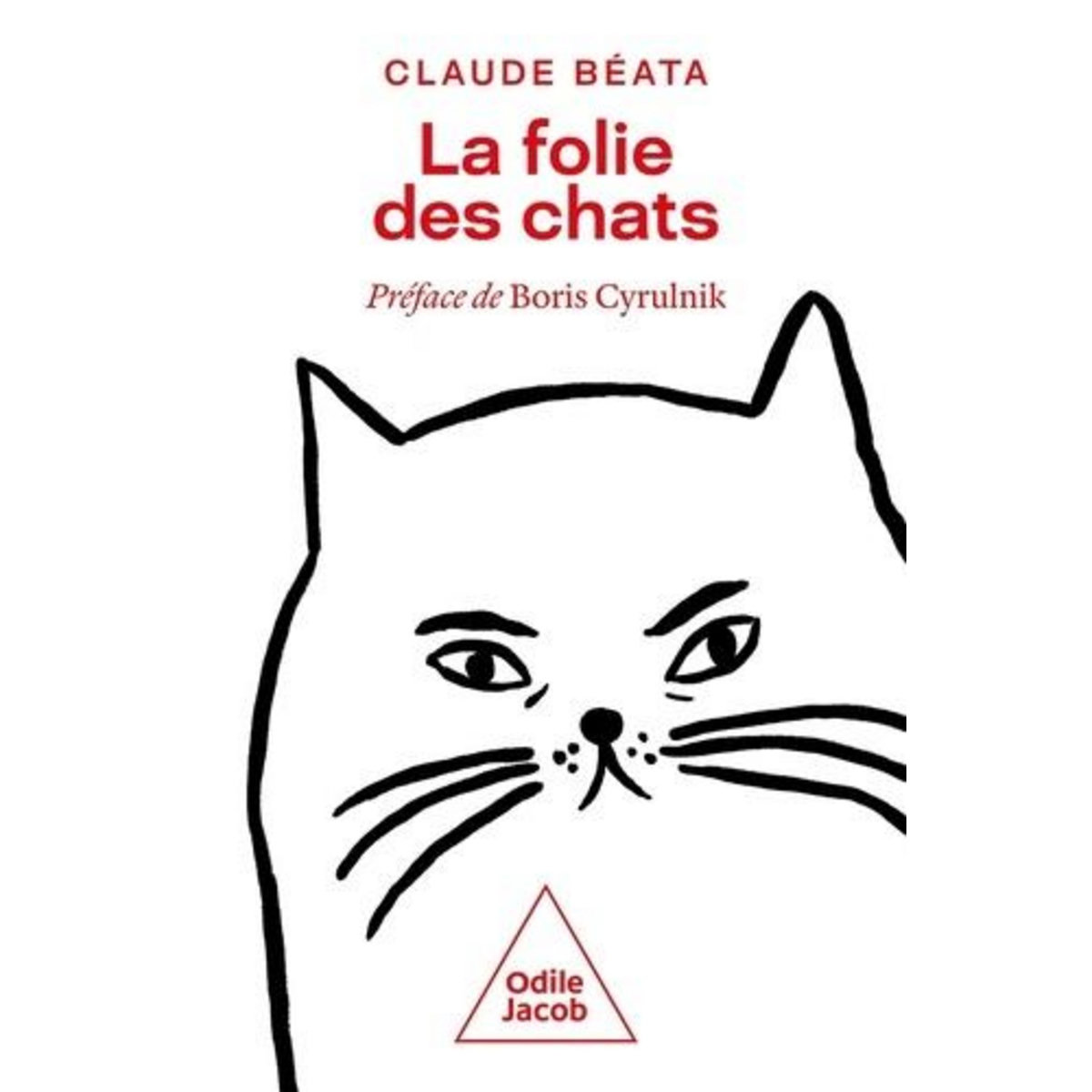 LA FOLIE DES CHATS, Béata Claude