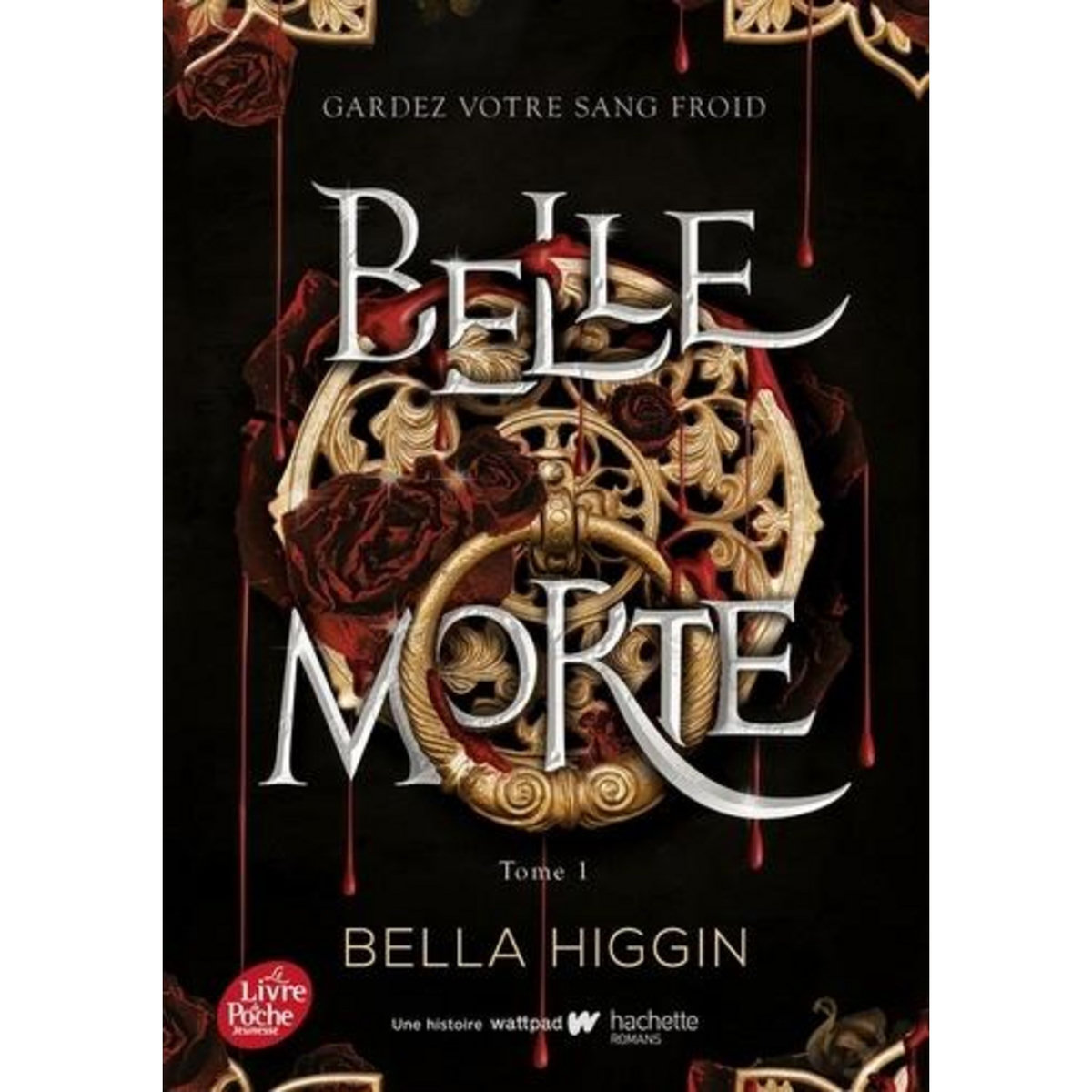 BELLE MORTE TOME 1 , Higgin Bella