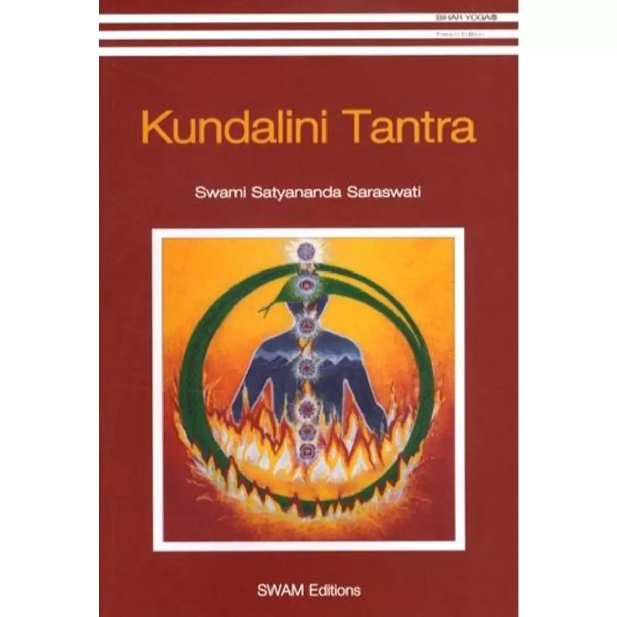  KUNDALINI TANTRA, Saraswati Satyananda
