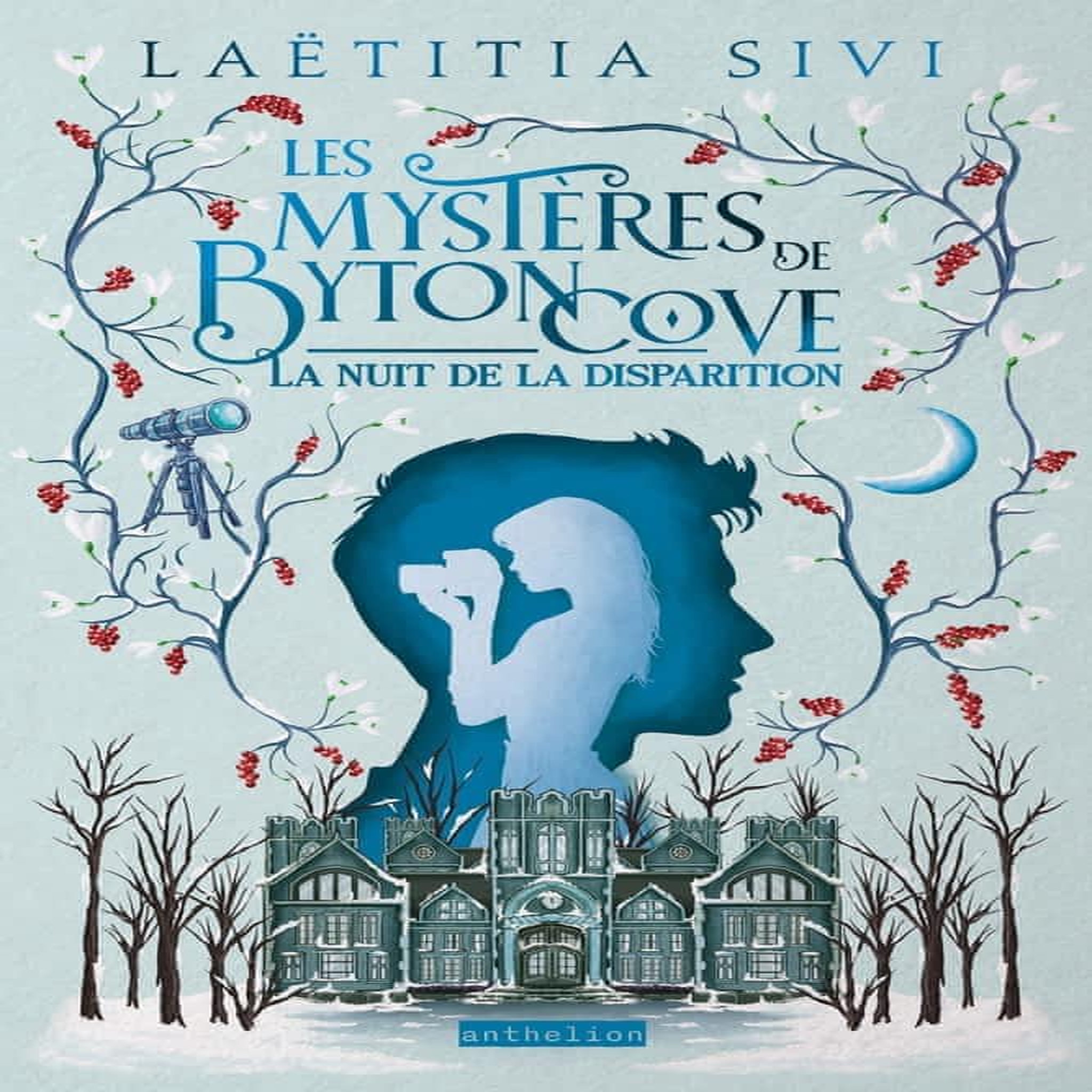 LES MYSTERES DE BYTON COVE TOME 2 : LA NUIT DE LA DISPARITION, Sivi Laëtitia