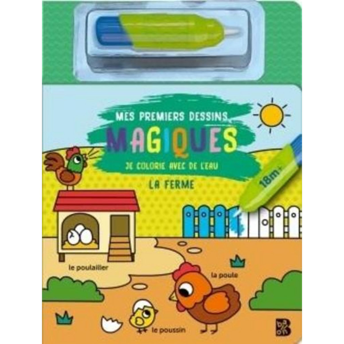 MES PREMIERS DESSINS MAGIQUES LA FERME. JE COLORIE AVEC DE L'EAU, Martinez Emma