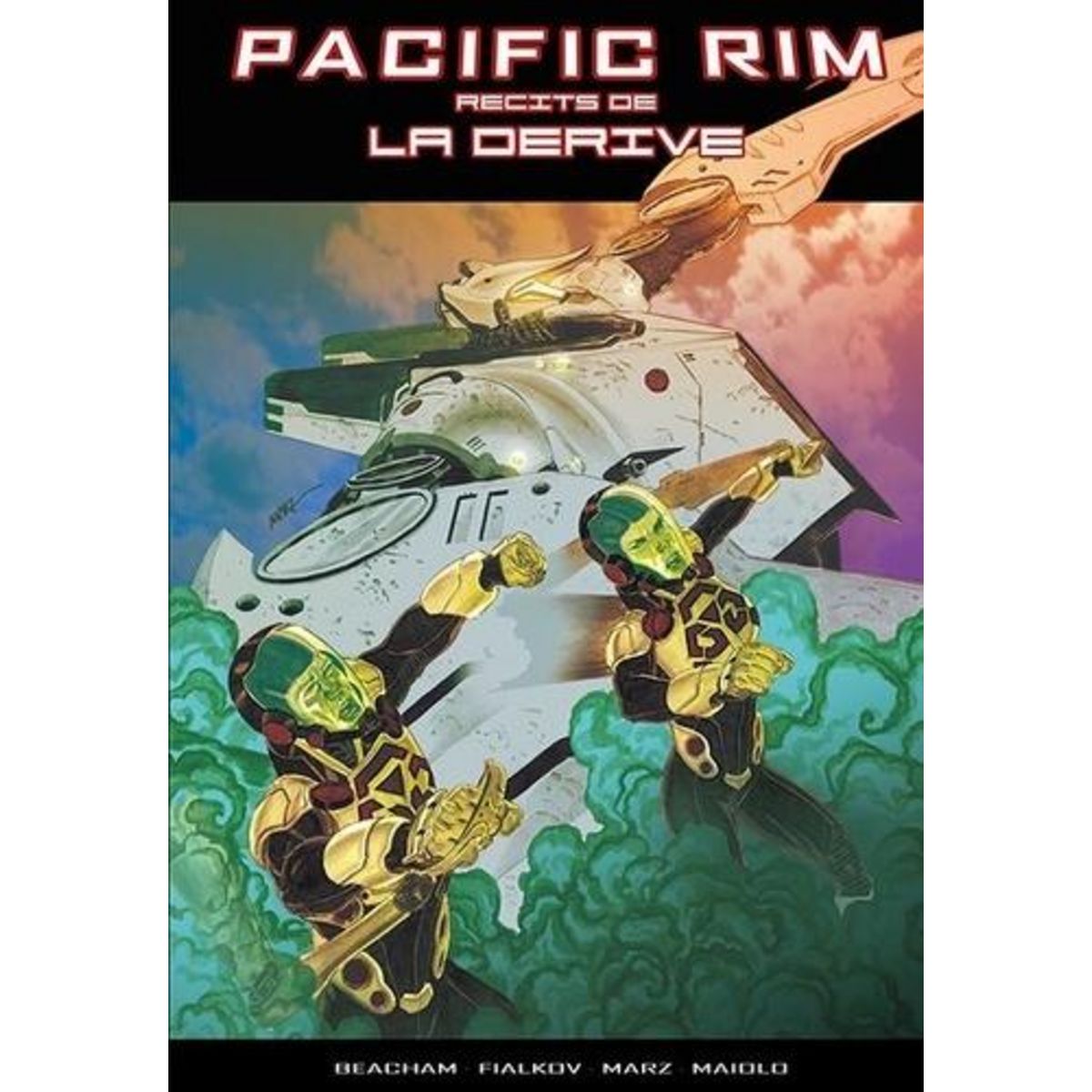 PACIFIC RIM. RECITS DE LA DERIVE, Beacham Travis