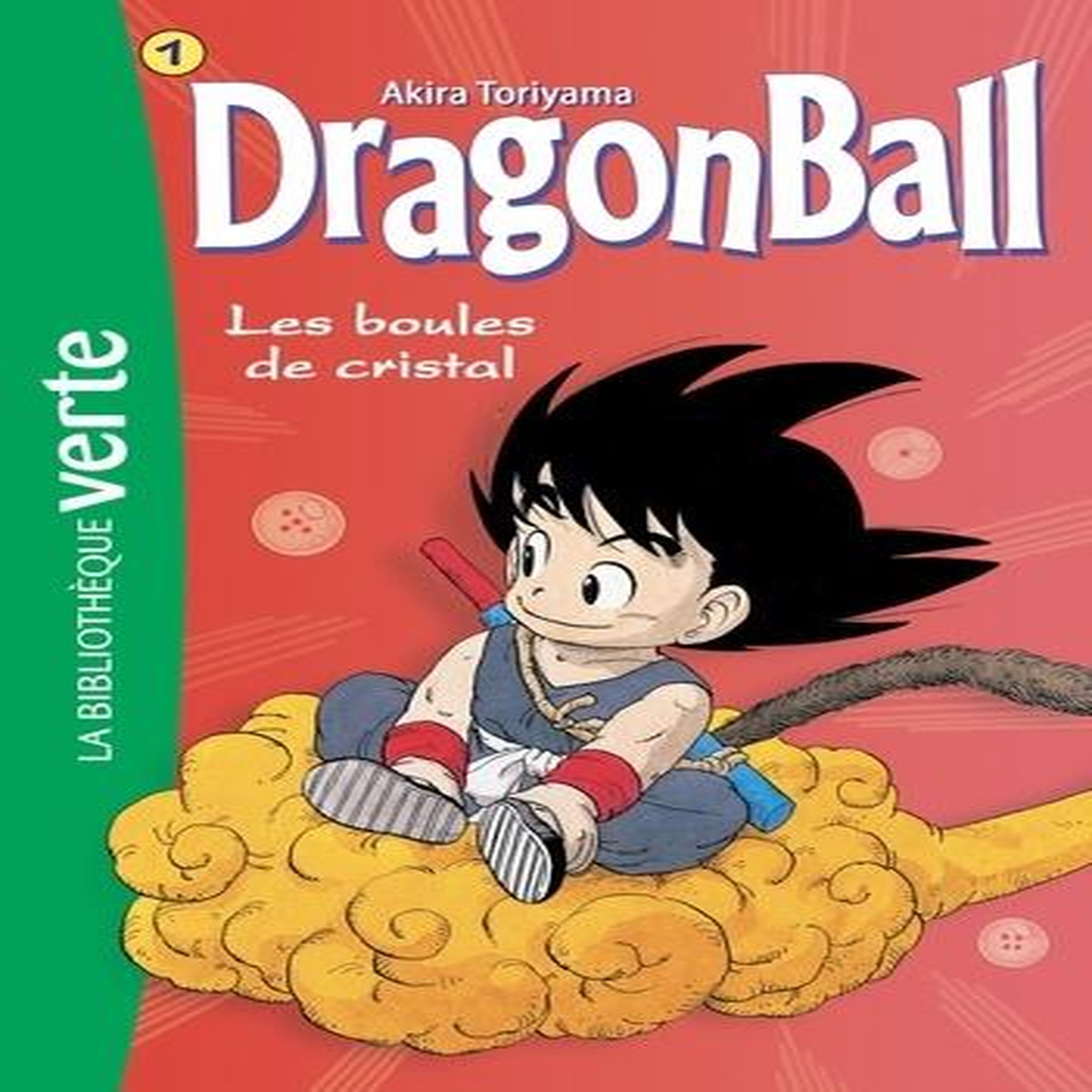 DRAGON BALL TOME 1 : LES BOULES DE CRISTAL, Toriyama Akira