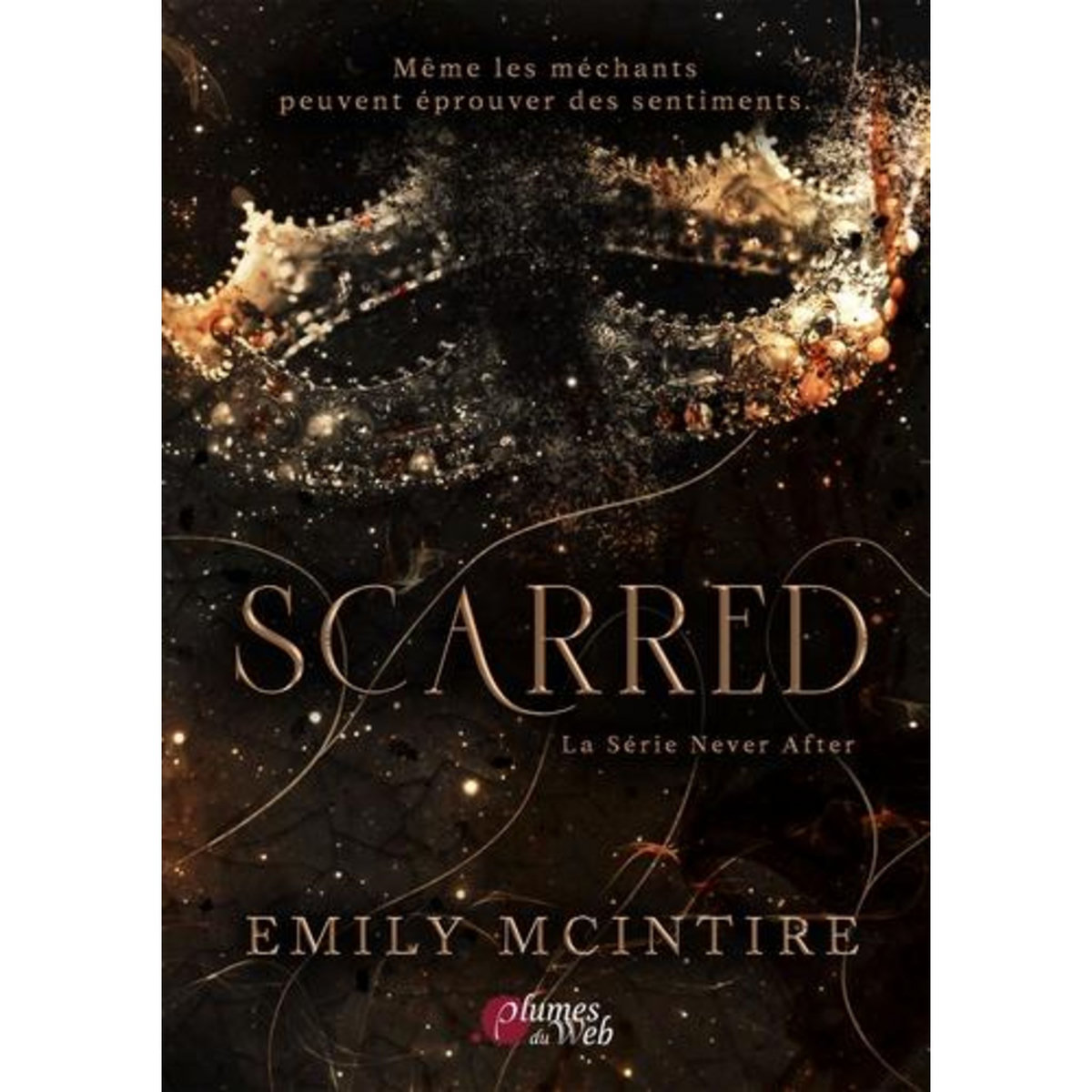 NEVER AFTER TOME 2 : SCARRED, McIntire Emily