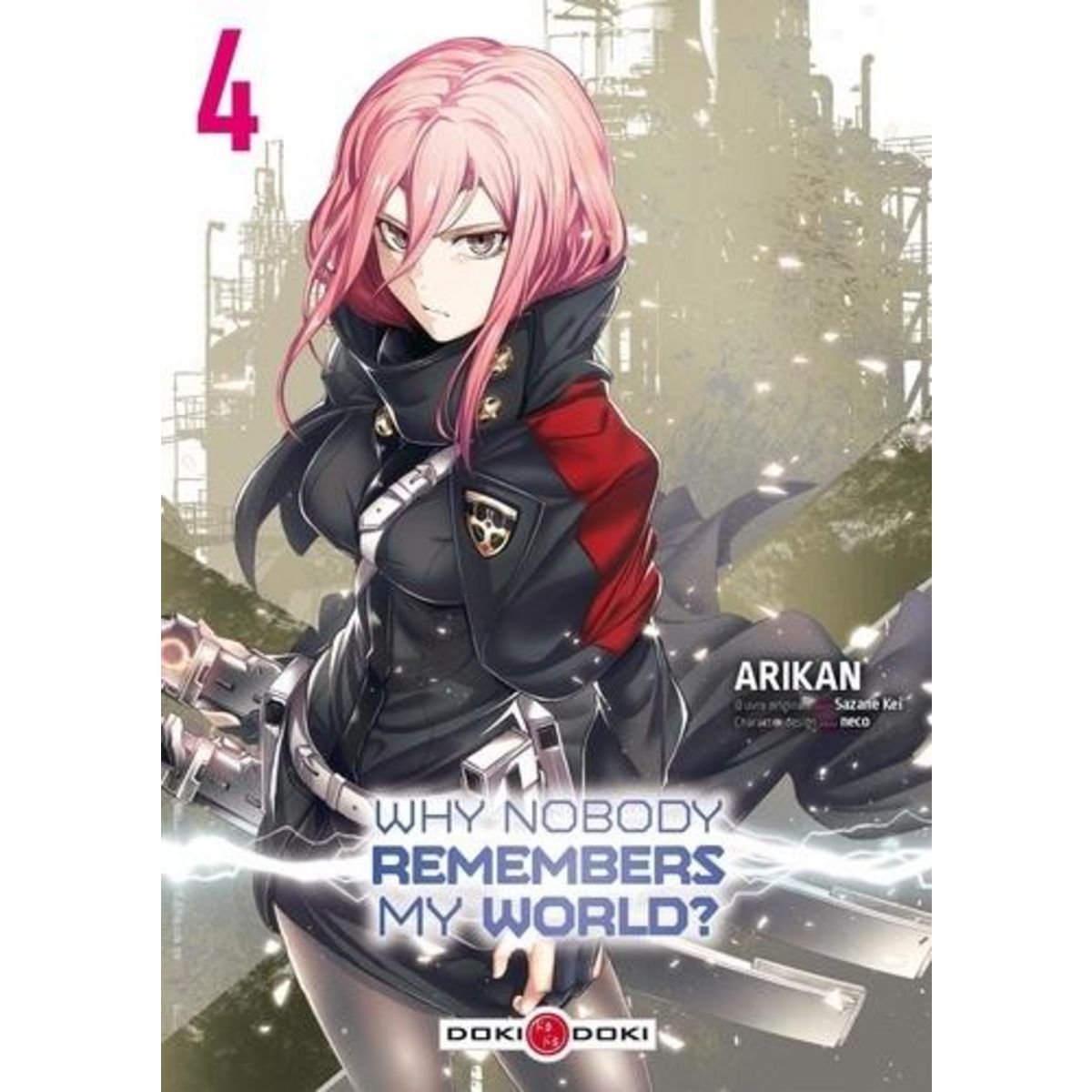 WHY NOBODY REMEMBERS MY WORLD ? TOME 4 , Arikan