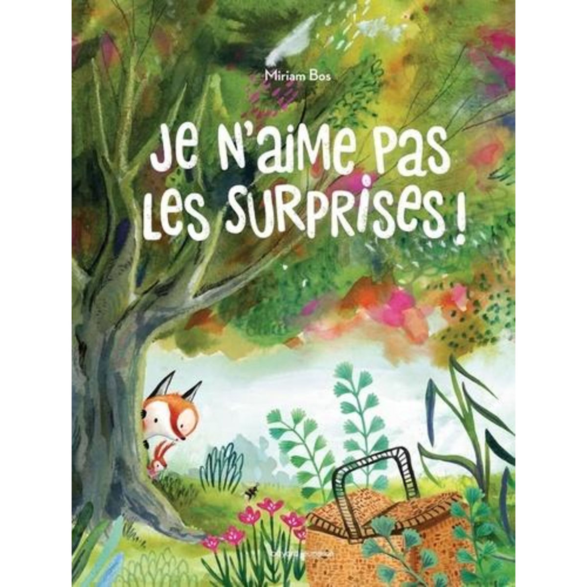 JE N'AIME PAS LES SURPRISES !, Bos Miriam