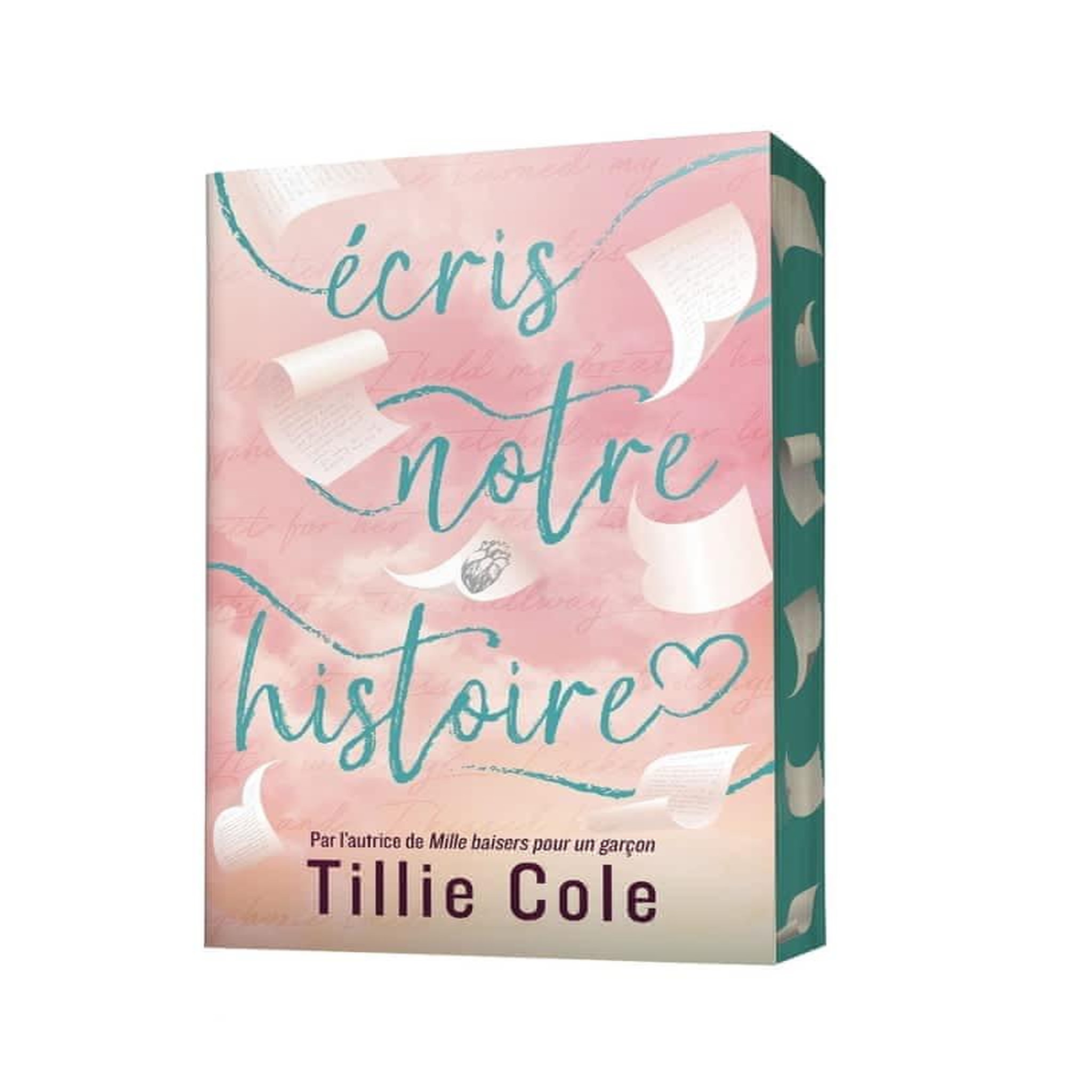 ECRIS NOTRE HISTOIRE, Cole Tillie