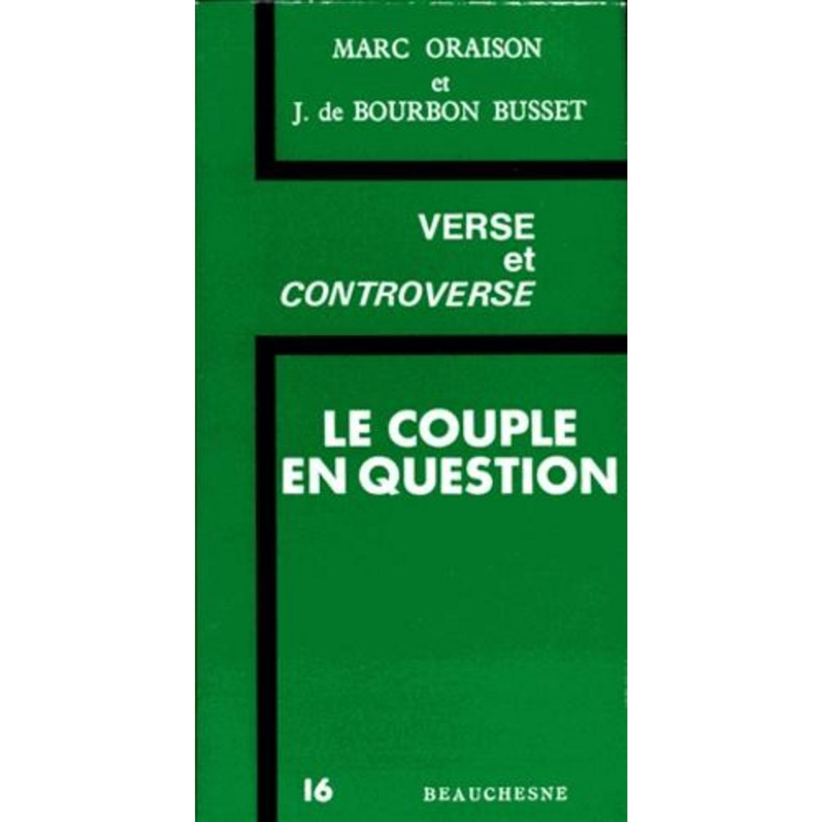 LE COUPLE EN QUESTION, Oraison Marc