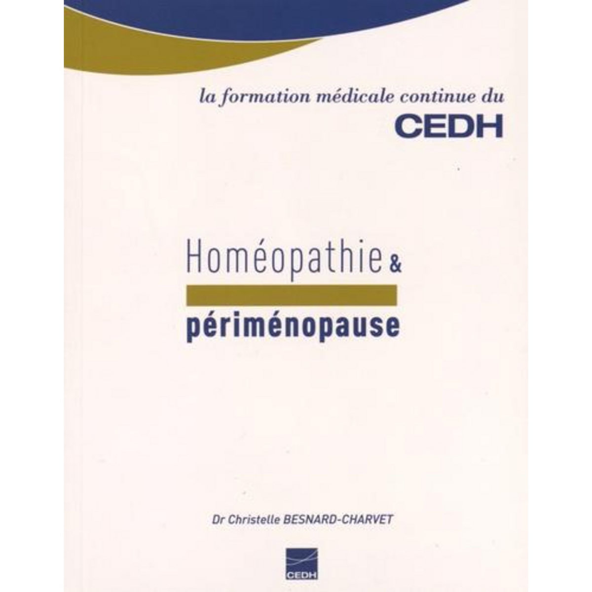 HOMEOPATHIE & PERIMENOPAUSE, Besnard-Charvet Christelle