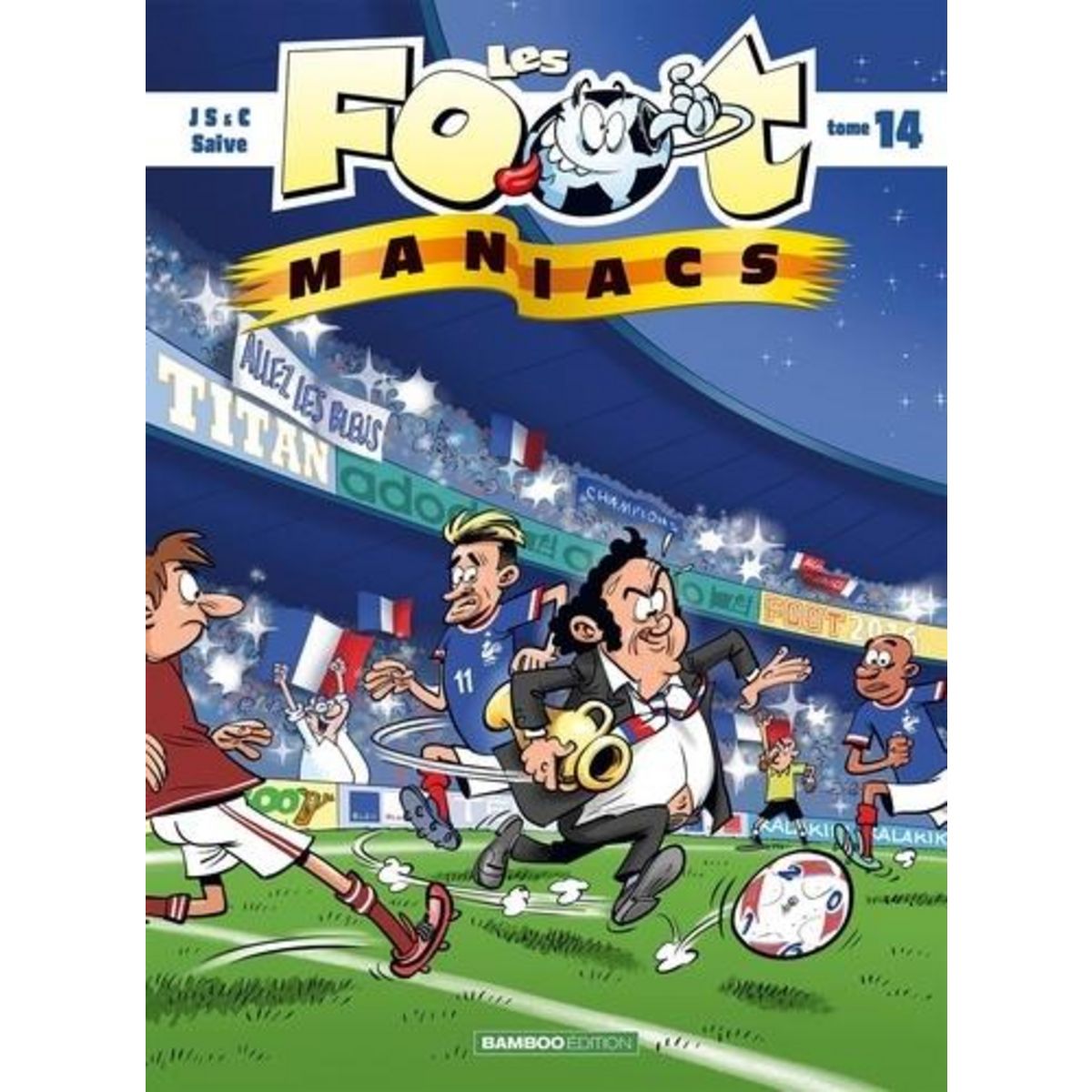 LES FOOTMANIACS TOME 14, Jenfèvre Henri