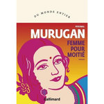 FEMME POUR MOITIE, Murugan Perumal