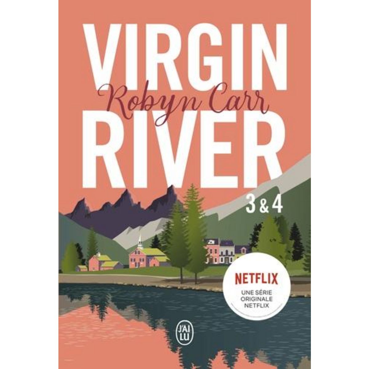 LES CHRONIQUES DE VIRGIN RIVER TOMES 3 ET 4 , Carr Robyn